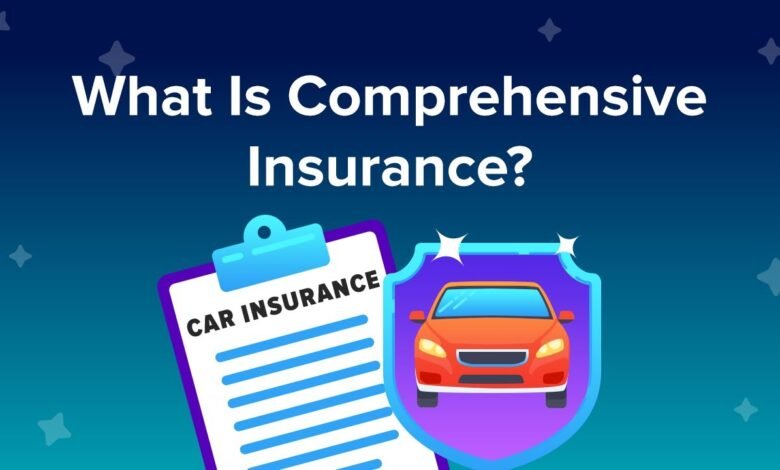 What is Comprehensive Insurance ?